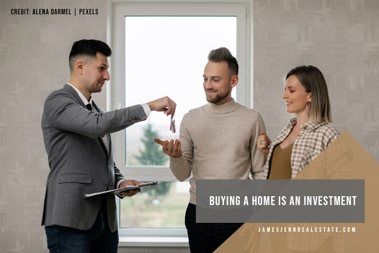 Buying a home is an investment